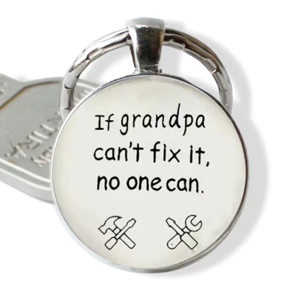 3/$25 If Grandpa Cant Fix It No One Can Keychain NEW